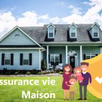 assurance vie maison